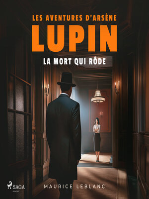 cover image of La Mort qui rôde – Les aventures d'Arsène Lupin